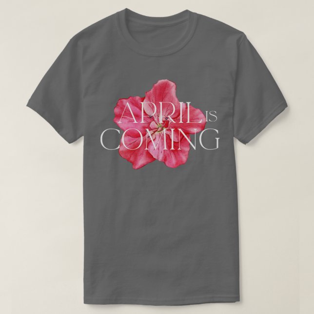 Camiseta Abril viene TShirt (Diseño del anverso)