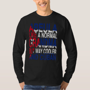 Camiseta Abuela Abuela Abuela, abuela cubana, Día de la Mad
