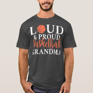 Camiseta Abuela de baloncesto ruidosa y orgullosa 