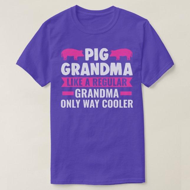 Camiseta Abuela de cerdo como una abuela normal (Diseño del anverso)