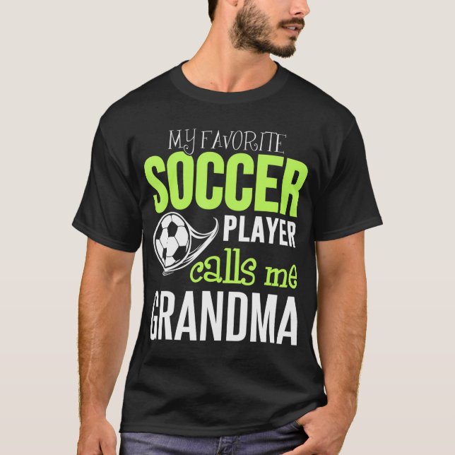 Camiseta Abuela de fútbol me llama mi jugador favorito (Anverso)