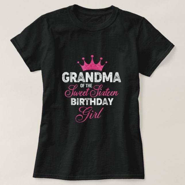 Camiseta Abuela de los dulces Chica de los dieciséis cumple (Diseño del anverso)
