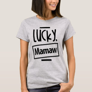 Camiseta Abuela de mamá de mamaw afortunada