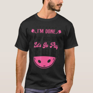 Camiseta Abuela de Pickleball Terminé de Ser Abuela Vamos a