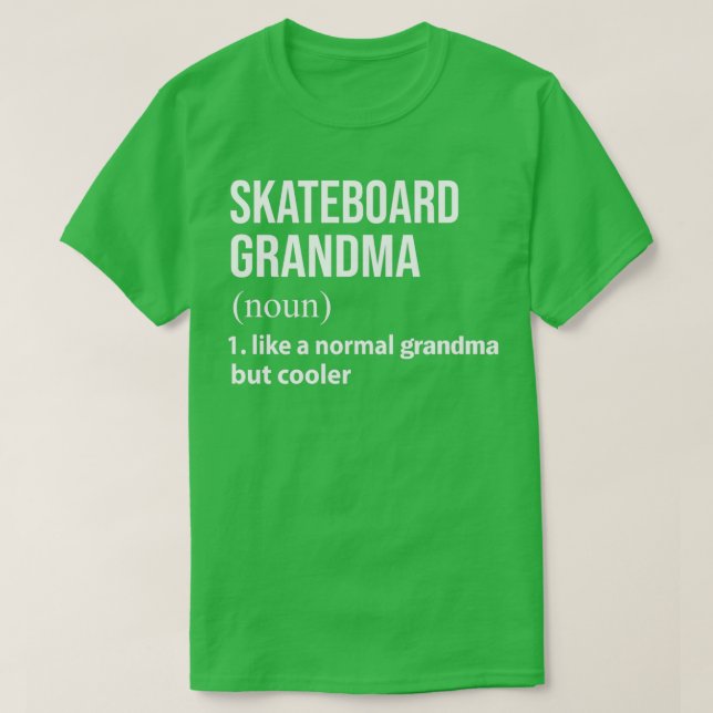 Camiseta Abuela de skateboard como una abuela normal pero c (Diseño del anverso)