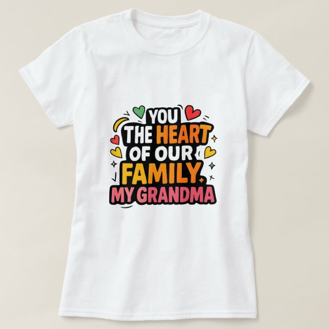 Camiseta "Abuela: eres el corazón de la familia (Diseño del anverso)