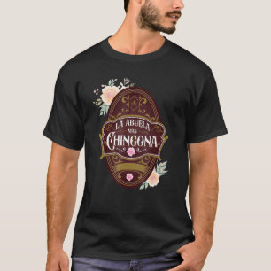 Camiseta Abuela española Latinoamérica La Abuela Mas Chingo