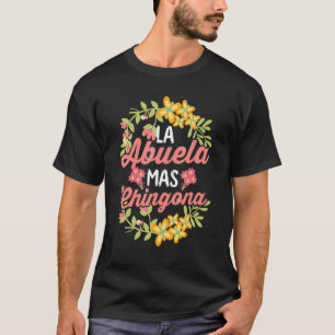 Camiseta Abuela española Latinoamérica La Abuela Mas Chingo