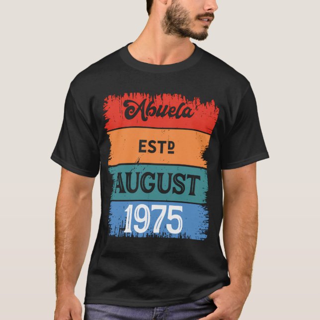 Camiseta Abuela Est August 1975 Orgullosa Nana Mejor Mami S (Anverso)