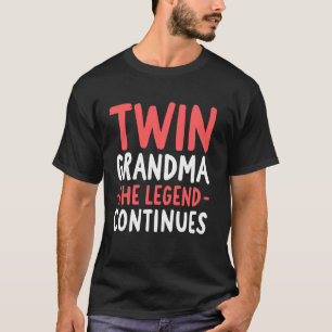 Camiseta Abuela Gemela La Leyenda Continúa Abuela Gemela