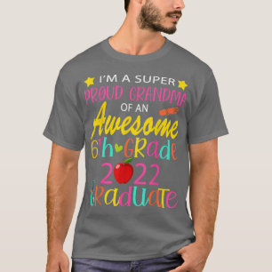 Camiseta Abuela graciosa y orgullosa de una clase de 2022 6