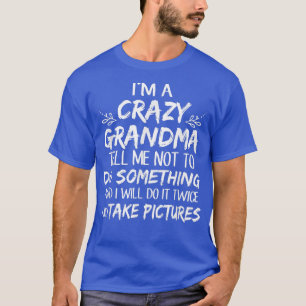 Camiseta Abuela loca 2022 Primera vez que la abuela deja la