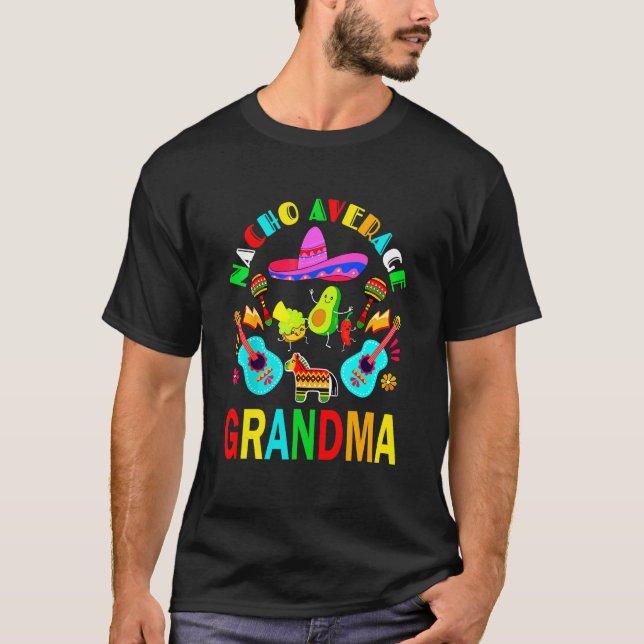 Camiseta Abuela mexicana promedio Nacho Cinco De Mayo (Anverso)