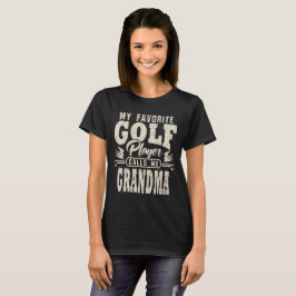 Camiseta Abuela Mi jugador favorito de golf me llama