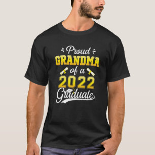 Camiseta Abuela Orgullosa De Una Clase De 2022 Graduada Sen