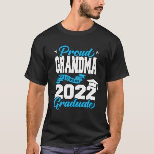 Camiseta Abuela Orgullosa De Una Clase De 2022 Graduada Sen