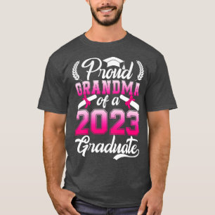 Camiseta Abuela Orgullosa De Una Clase De Graduado De 2023