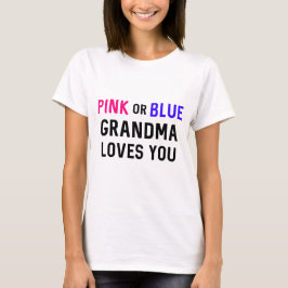 Camiseta Abuela rosa o azul te ama // Revelación de género