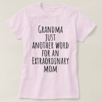 Abuela Solo Otra Palabra Para Madre Extraordinaria