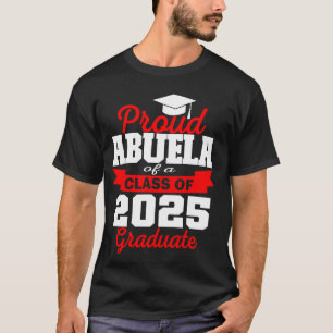 Camiseta Abuela Súper Orgullosa de la Graduada Mayor Gradua
