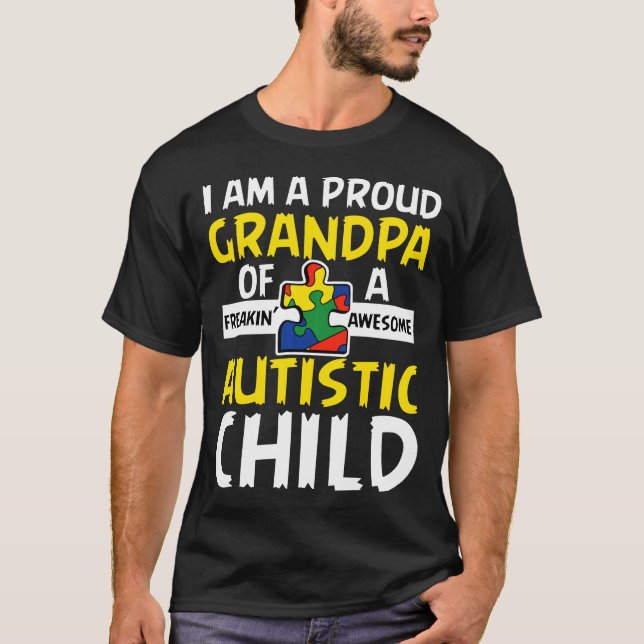 Camiseta Abuelo autista: Estoy Orgulloso Abuelo Atista. (Anverso)