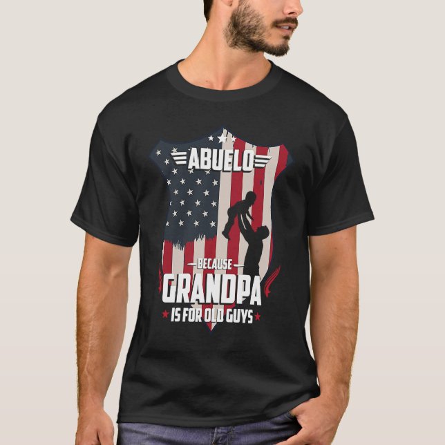 Camiseta Abuelo Because Grandpa Is For Old Guys Men USA Fla (Anverso)