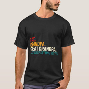 Camiseta Abuelo Bisabuelo Tatarabuelo Frase Divertida - Pap