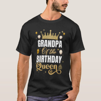 Camiseta Abuelo De La Reina De Cumpleaños Chicas Bday Par