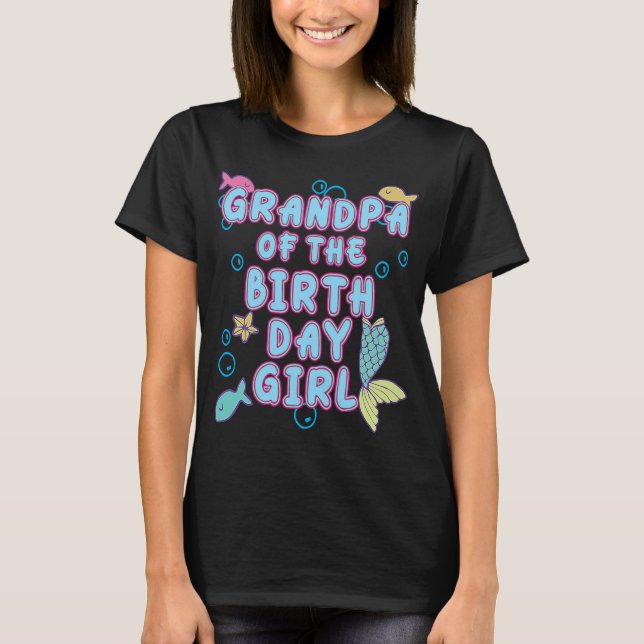 Camiseta Abuelo De La Sirenita Chica De Cumpleaños Que Coin (Anverso)