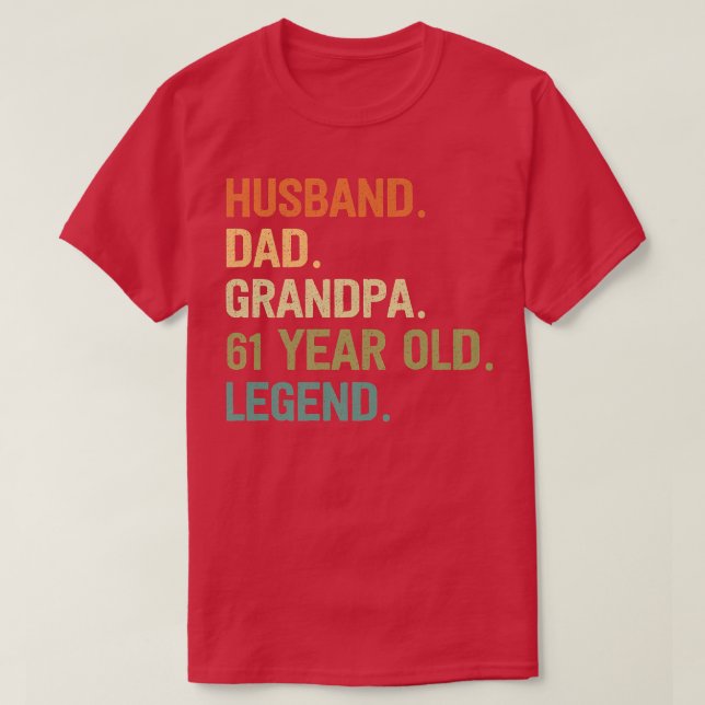 Camiseta Abuelo de papá esposo de 61 años de edad 61 años d (Diseño del anverso)