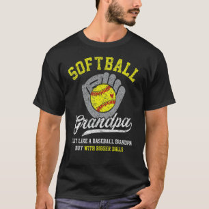 Camiseta Abuelo De Softbol Con Bolas Más Grandes Orgullosas