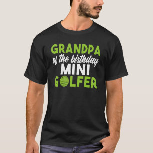 Camiseta Abuelo del cumpleaños mini golfer
