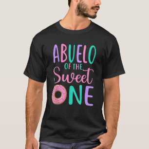 Camiseta Abuelo del dulce un abuelo Chica de primer cumplea