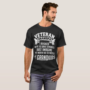 Camiseta abuelo del verteran arriesgué mi vida para ahorrar