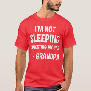 Camiseta Abuelo Durmiendo Humor Divertido No Estoy Durmiend