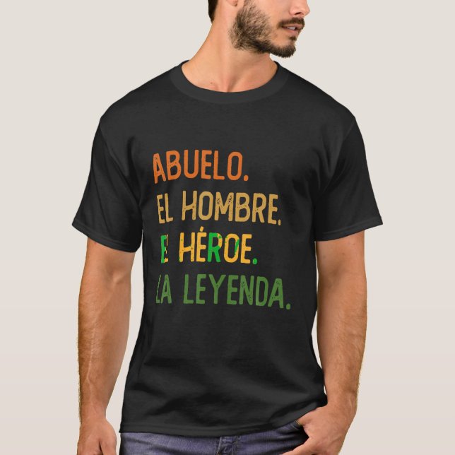 Camiseta Abuelo el hombre el h roe la leyenda T Shirt (Anverso)