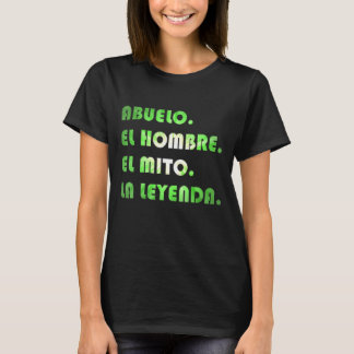 Camiseta Abuelo El hombre el mito la Leyenda en español V