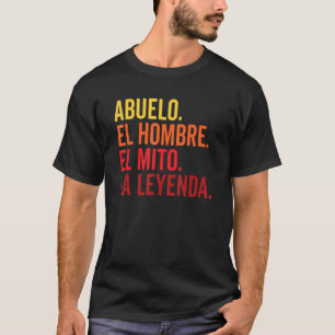 Camiseta Abuelo El Hombre El Mito La Leyenda En Viv Español