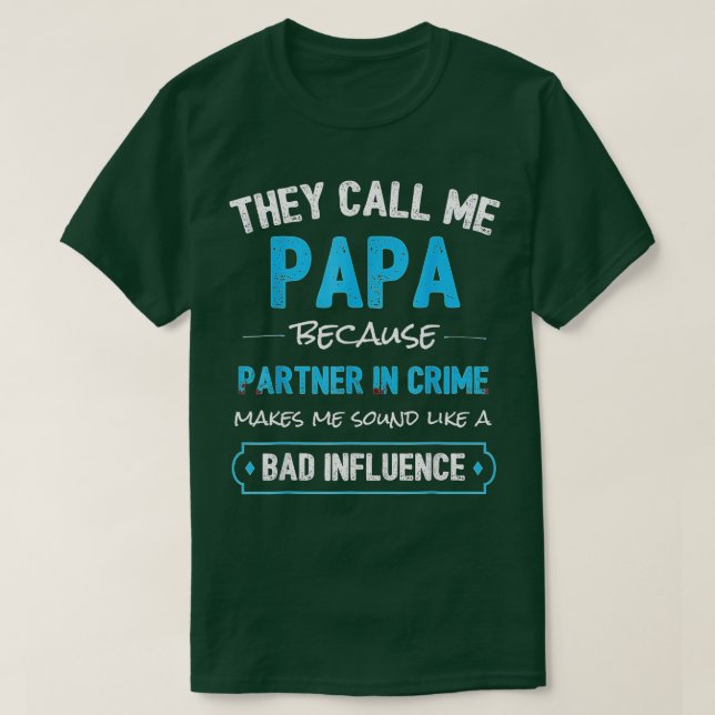 Camiseta Abuelo Gracioso Regala A Papa Partner En El Crimen (Diseño del anverso)