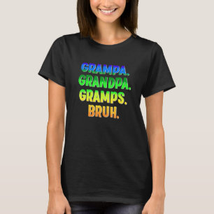 Camiseta Abuelo Grampa Gramps Bruh Parodia a mamá Mamá F