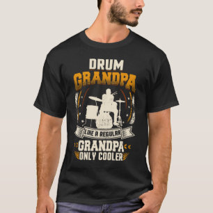 Camiseta Abuelo regular del abuelo del tambor solamente má