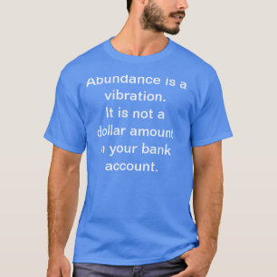 Camiseta Abundancia de Skeezer Vibration Bank Account T-Shi