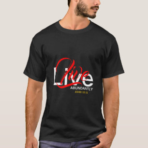 Camiseta Abundant Life John 10:10 VIVE ABUNDANTEMENTE