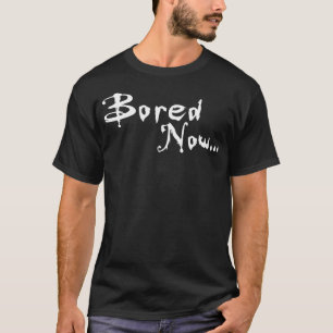 Camiseta Aburrido ahora
