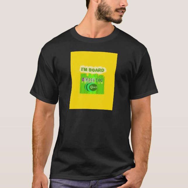 Camiseta Aburrido y caprichoso, pero pensando en ti (Anverso)