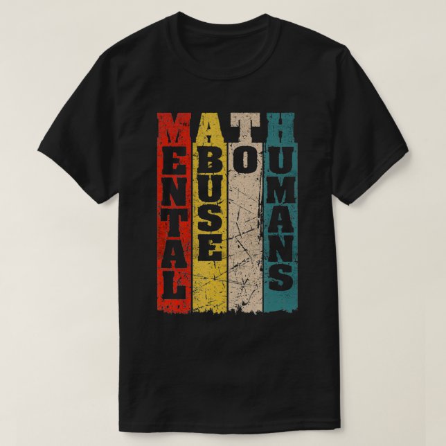 Camiseta Abuso mental de matemáticas a humanos para profeso (Diseño del anverso)