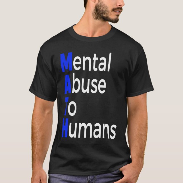 Camiseta Abuso mental matemático en la educación matemática (Anverso)