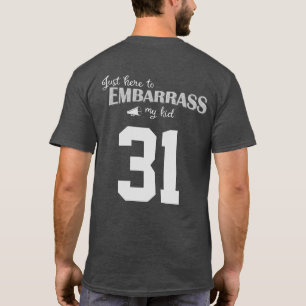 Camiseta Acá para avergonzar a mi hijo