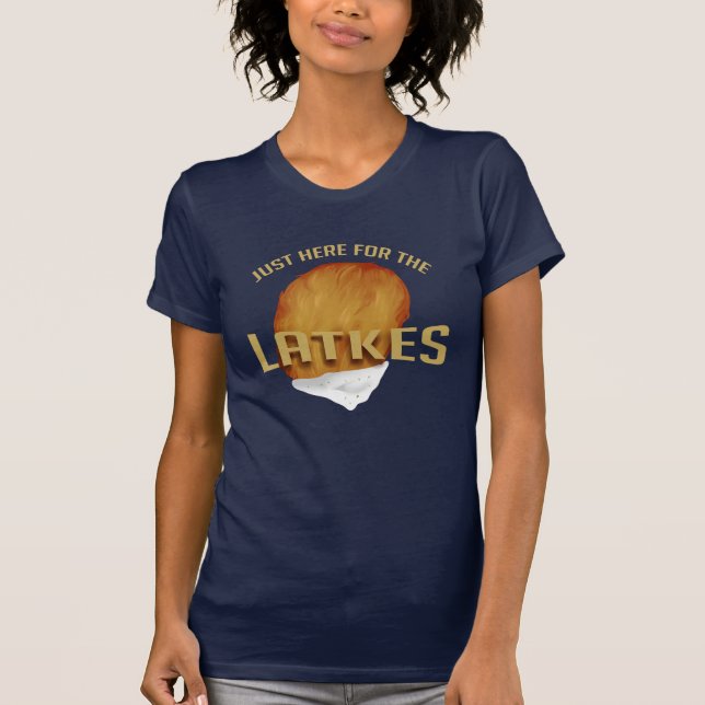 Camiseta Acá para la diversión moderna de Latkes Hanukkah (Anverso)