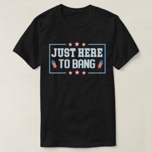Camiseta Acá para los divertidos fuegos artificiales del 4
